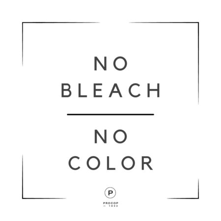 No Color | No Bleach